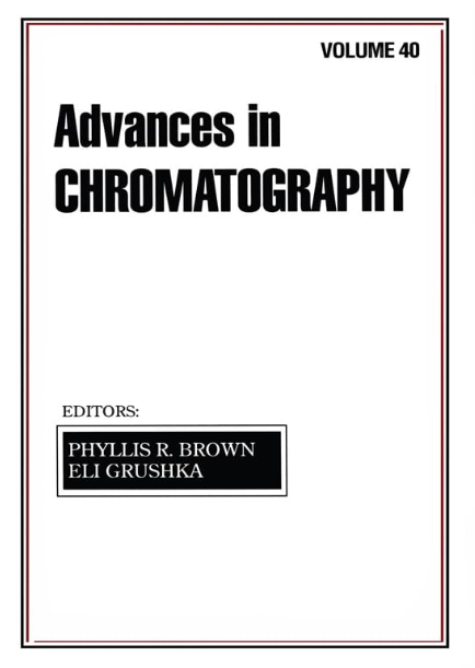 Advances in Chromatography: Volume 40